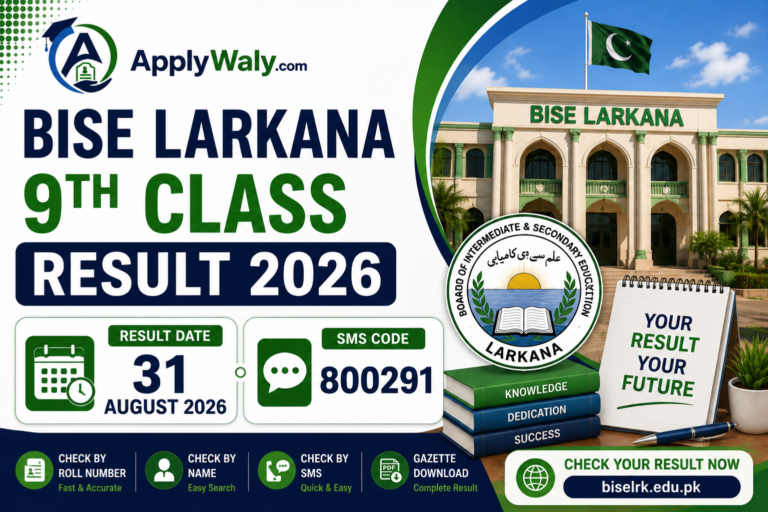 BISE Larkana 9th Class Result 2026 | Check by Roll Number, Name & SMS