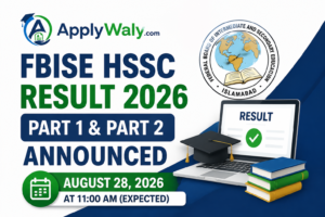 FBISE HSSC Result 2026 Part 1 & Part 2 Announced – Check Federal Board 11th and 12th Class Result Online